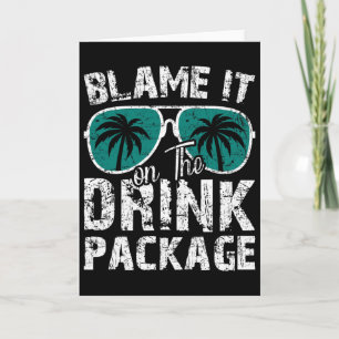 Blame It On The Cruise Package Cruise Cruising Mat Card