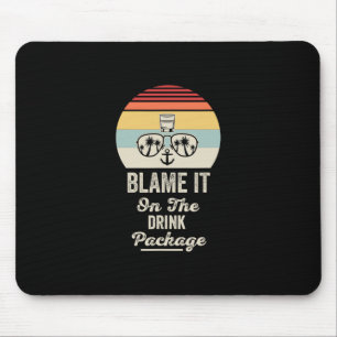 Blame It On The Drink Package Beach Sunset Mouse Pad