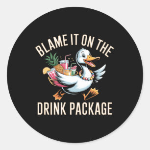 Blame-It-On-The-Drink-Package-Funny-Duck-Cruise Classic Round Sticker
