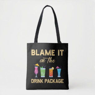 Blame it on The Drink Package Funny Family Cruise Tote Bag