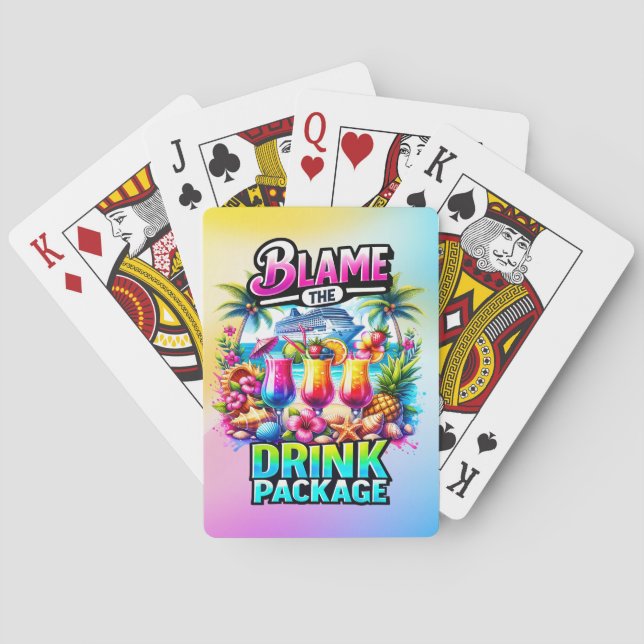 Blame the Drink Package Funny Cruise Playing Cards (Back)