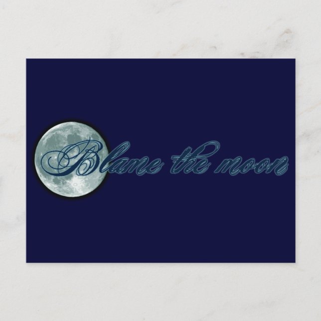 Blame the Moon Postcard (Front)