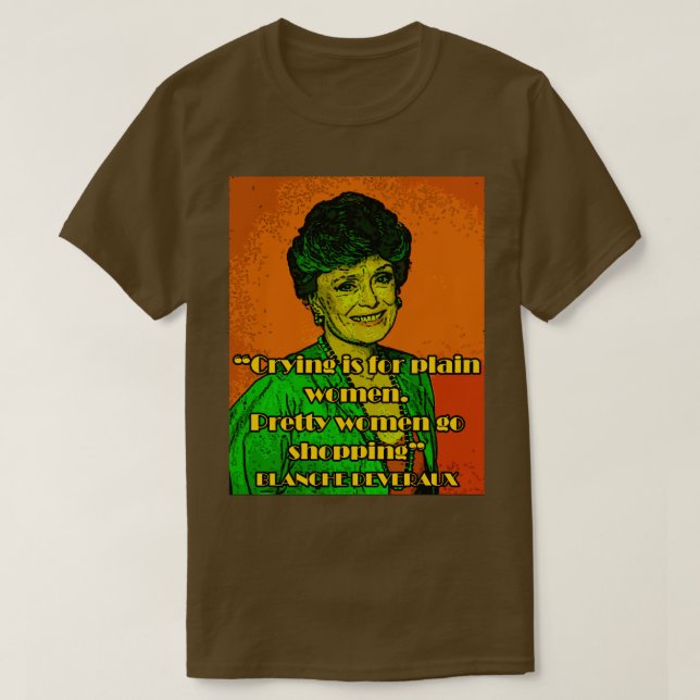 Blanche Deveraux 80s american sitcom T-Shirt (Design Front)