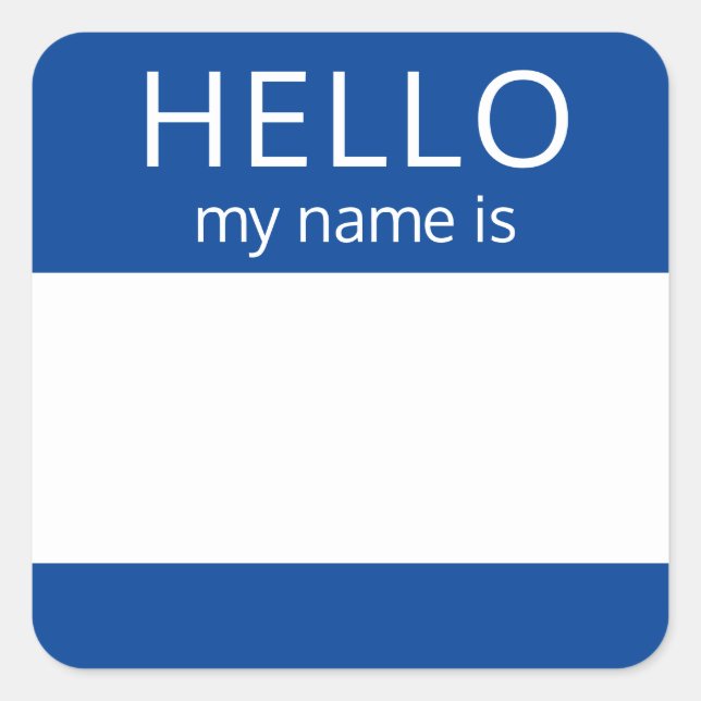 Blank Custom HELLO My Name Is Badge Square Sticker (Front)