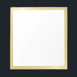 Blank Elegant Gold Notepad<br><div class="desc">Blank Notepad features white blank space with gold border.

Please note : The foil details are simulated in the artwork. No actual foil will be used in the making of this product.</div>