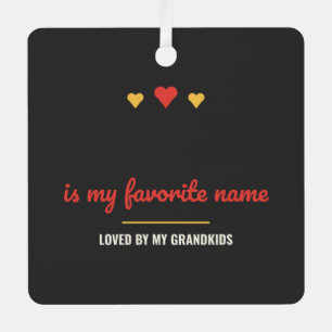 Blank Is My Favourite Name Personalised Metal Tree Decoration