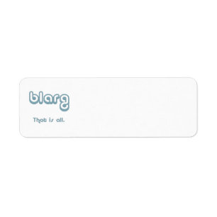 blarg.