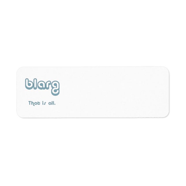 blarg. (Front)