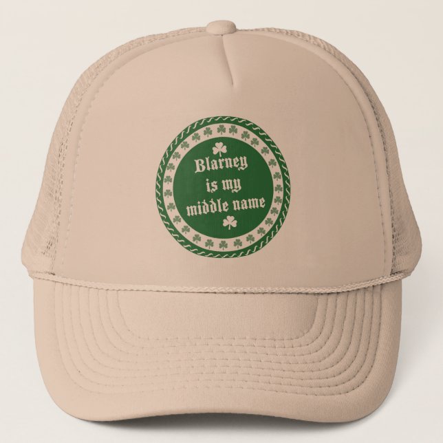 Blarney Is My Middle Name Trucker Hat (Front)