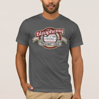 Blasphemy: The Original Thought Crime(VintageLogo) T-Shirt