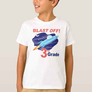 Blast Off 3rd Grade T-Shirt