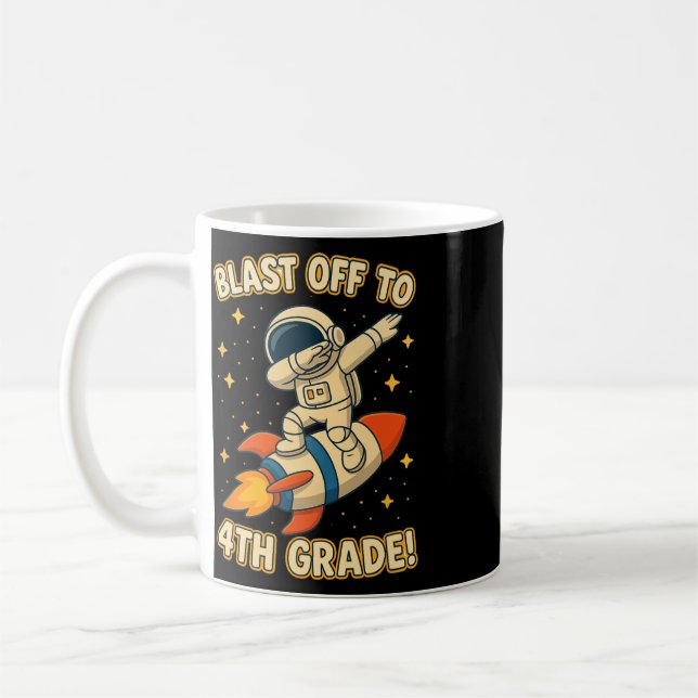 Blast Off 4th Grade Rocket Dab Space Cool School V Coffee Mug (Left)
