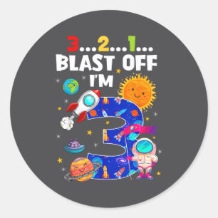 Blast Off I'm 3 Years Old 3rd Birthday Spaceship A Classic Round Sticker