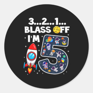 Blast Off I'm 5 Years Old 5th Birthday Spaceship A Classic Round Sticker