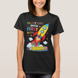 Blast Off Into 1st Grade First Day Of School T-Shirt