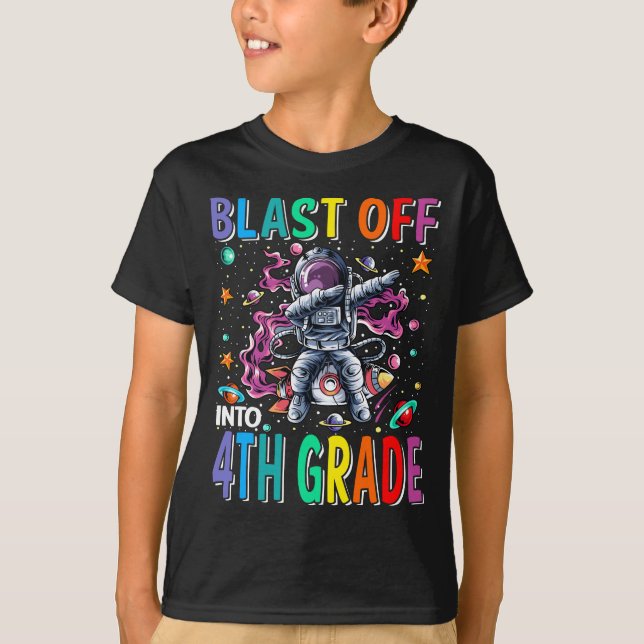 Blast Off Into 4th Grade Rocket Back To School  T-Shirt (Front)