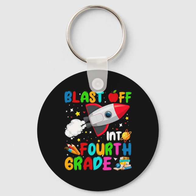 Blast Off Into 4th Grade Rocket Outer Space Back T Key Ring (Front)