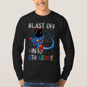 Blast Off Into 5th Grade First Day Of School Space T-Shirt