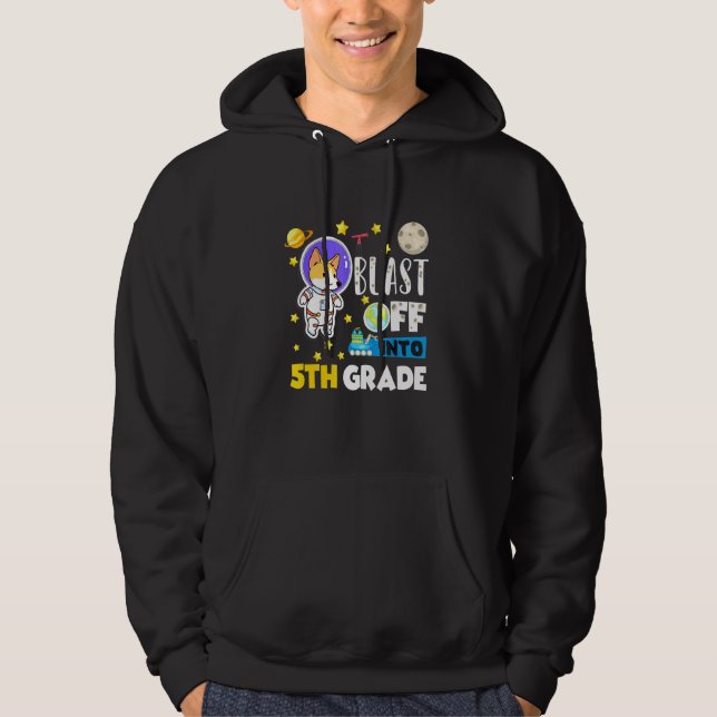 Blast Off Into 5th Grade Hoodie (Front)