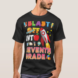 Blast Off Into 7th Grade Back To School Seventh Ro T-Shirt