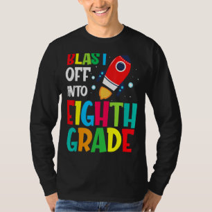 Blast Off Into 8th Grade First Day Of School Kids T-Shirt