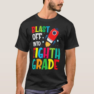 Blast Off Into 8th Grade First Day Of School Kids T-Shirt
