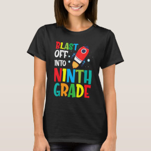Blast Off Into 9th Grade First Day Of School Kids T-Shirt