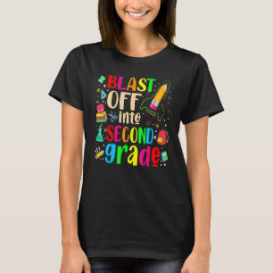 Blast Off Into Second Grade First Day Of School T-Shirt