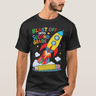 Blast Off Into Second Grade First Day Of School  T-Shirt