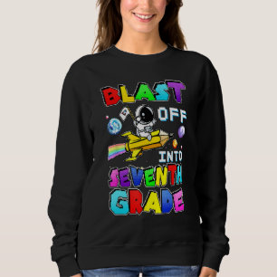 Blast Off Into Seventh Grade Astronaut Gamer Space Sweatshirt