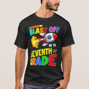 Blast Off Into Seventh Grade Back To School Teache T-Shirt