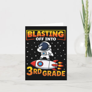 Blast Off Into Third Grade First Day Of School 1 Card