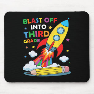Blast Off Into Third Grade First Day Of School Mouse Pad