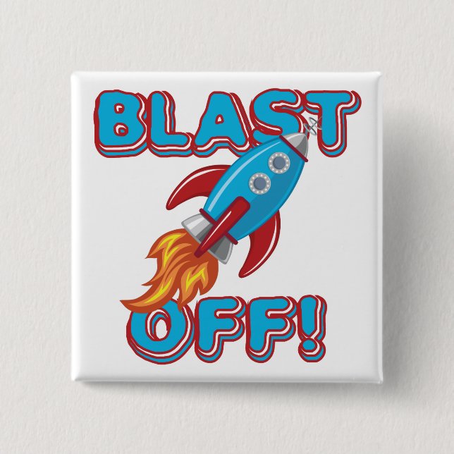 Blast Off Rocket Ship 15 Cm Square Badge (Front)