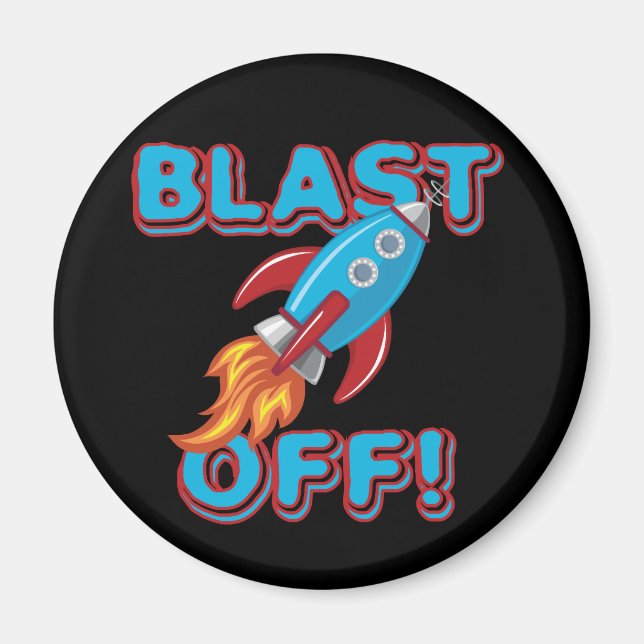 Blast Off Rocket Ship Magnet (Front)