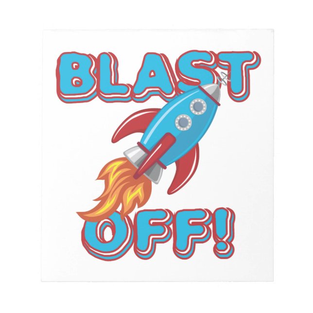 Blast Off Rocket Ship Notepad (Front)