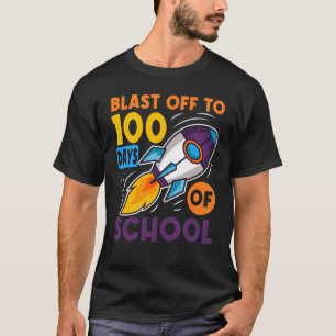 Blast Off To 100 Days of School Outer Space Travel T-Shirt