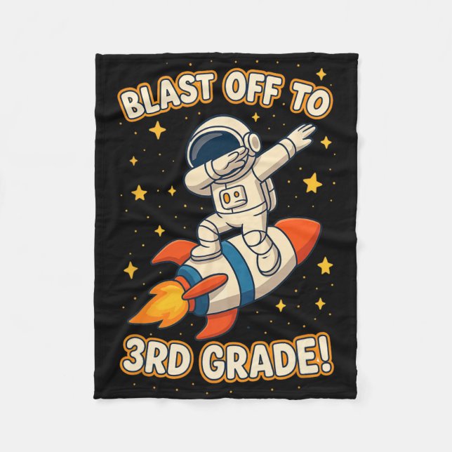 Blast Off To 3rd Grade Funny Astronaut Back To Sch Fleece Blanket (Front)