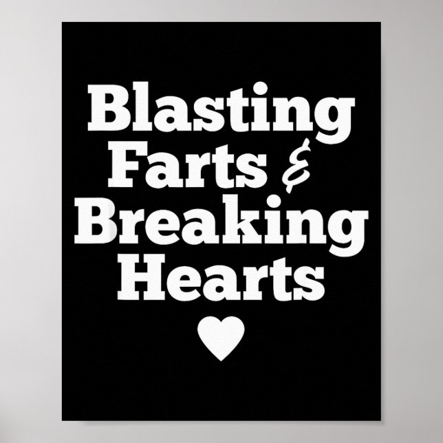Blasting Farts &amp; Breaking Hearts Funny Valenti Poster (Front)