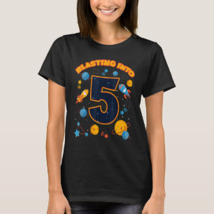 Blasting Into 5 Space Birthday Astronaut 5th Celeb T-Shirt