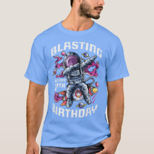 Blasting Into My 17th Birthday, 17 Year Old Astron T-Shirt