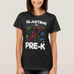 Blasting Into Pre K Back To School For Boys T-Shirt