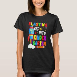 Blasting Off Into Kindergarten  Back To School Boy T-Shirt
