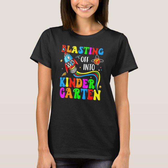 Blasting Off Into Kindergarten  Back To School Boy T-Shirt (Front)