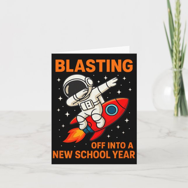 Blasting Off Into New School Year Astronaut Dab Card (Front)
