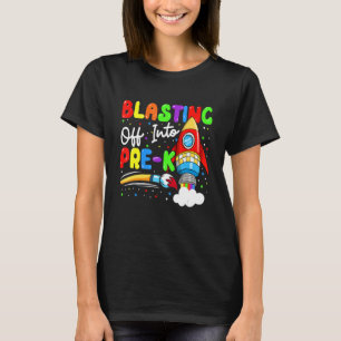 Blasting Off Into Pre K   Back To School Boys Kid T-Shirt