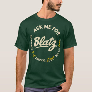 Blatz The Finest Beer Retro Defunct Breweriana T-Shirt