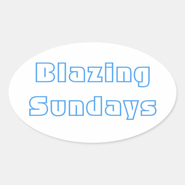 Blazing Sundays Oval Sticker (Front)