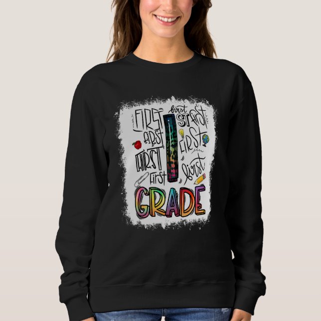 Bleach Typography 1st Grade Last Day Of School Sweatshirt (Front)