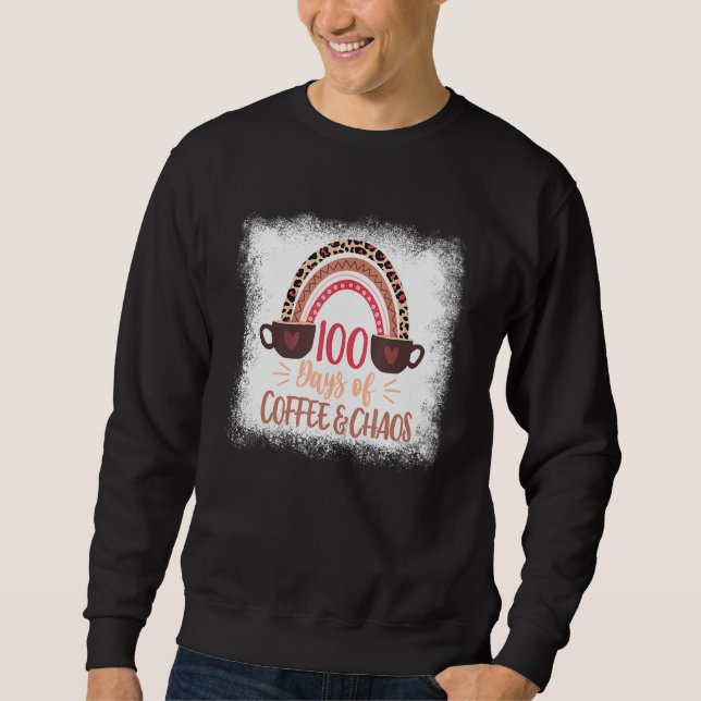 Bleached 100 Days Of Coffee Chao 100th Day Of Scho Sweatshirt (Front)